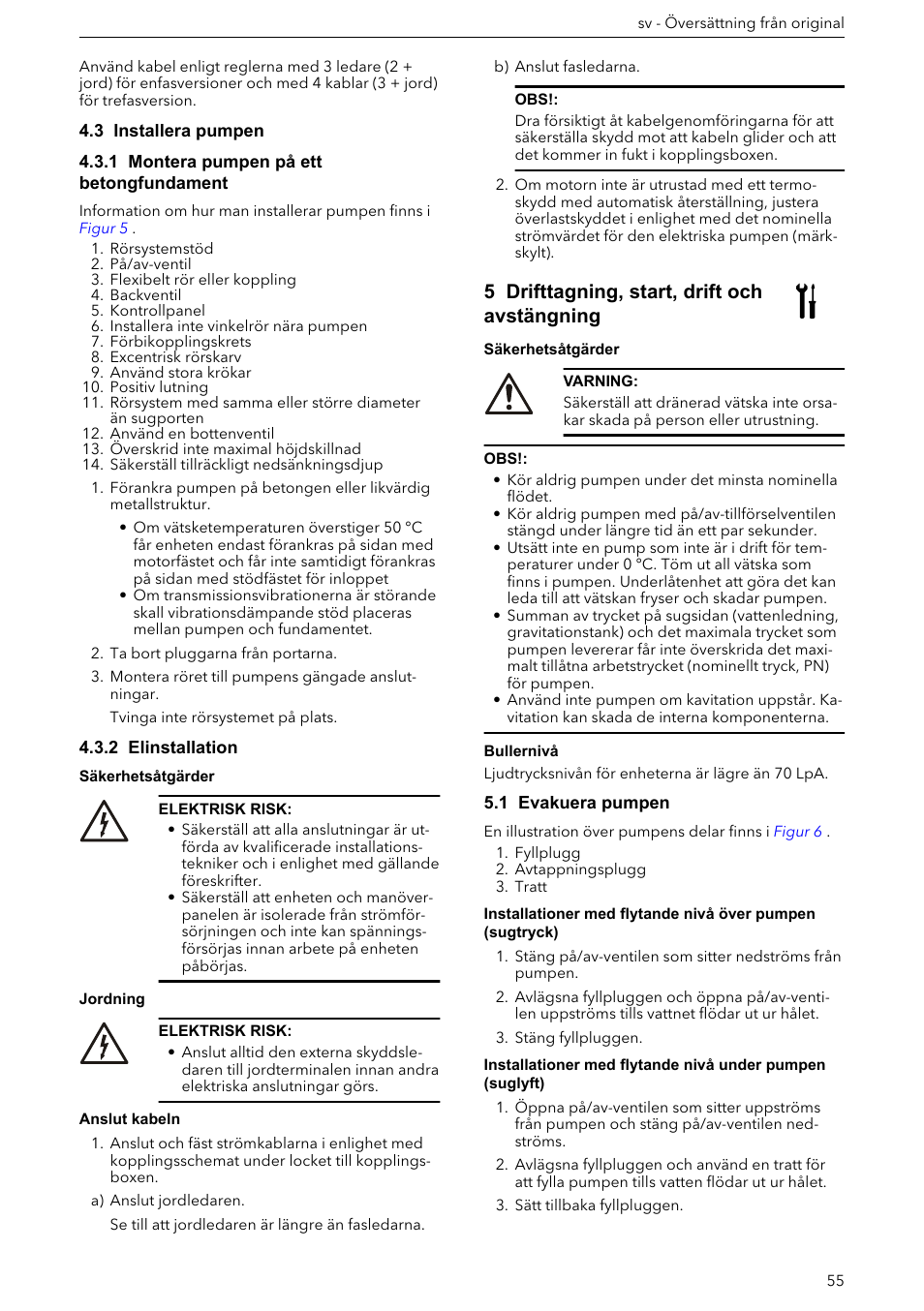 3 installera pumpen, 1 montera pumpen på ett betongfundament, 2 elinstallation | Anslut kabeln, 5 drifttagning, start, drift och avstängning, 1 evakuera pumpen | Xylem e-HM User Manual | Page 55 / 172