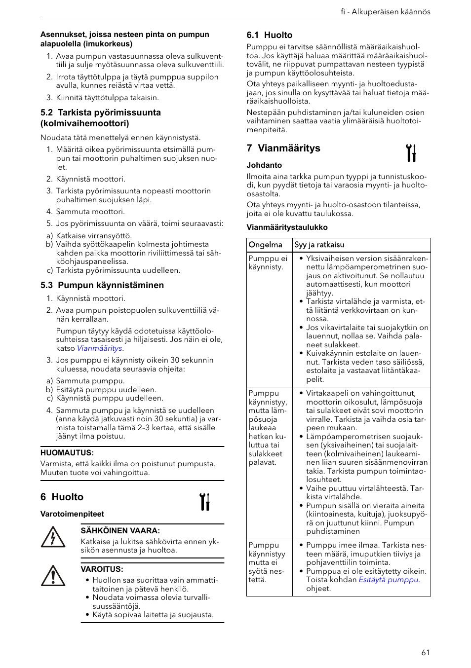 2 tarkista pyörimissuunta (kolmivaihemoottori), 3 pumpun käynnistäminen, 6 huolto | 1 huolto, 7 vianmääritys | Xylem e-HM User Manual | Page 61 / 172
