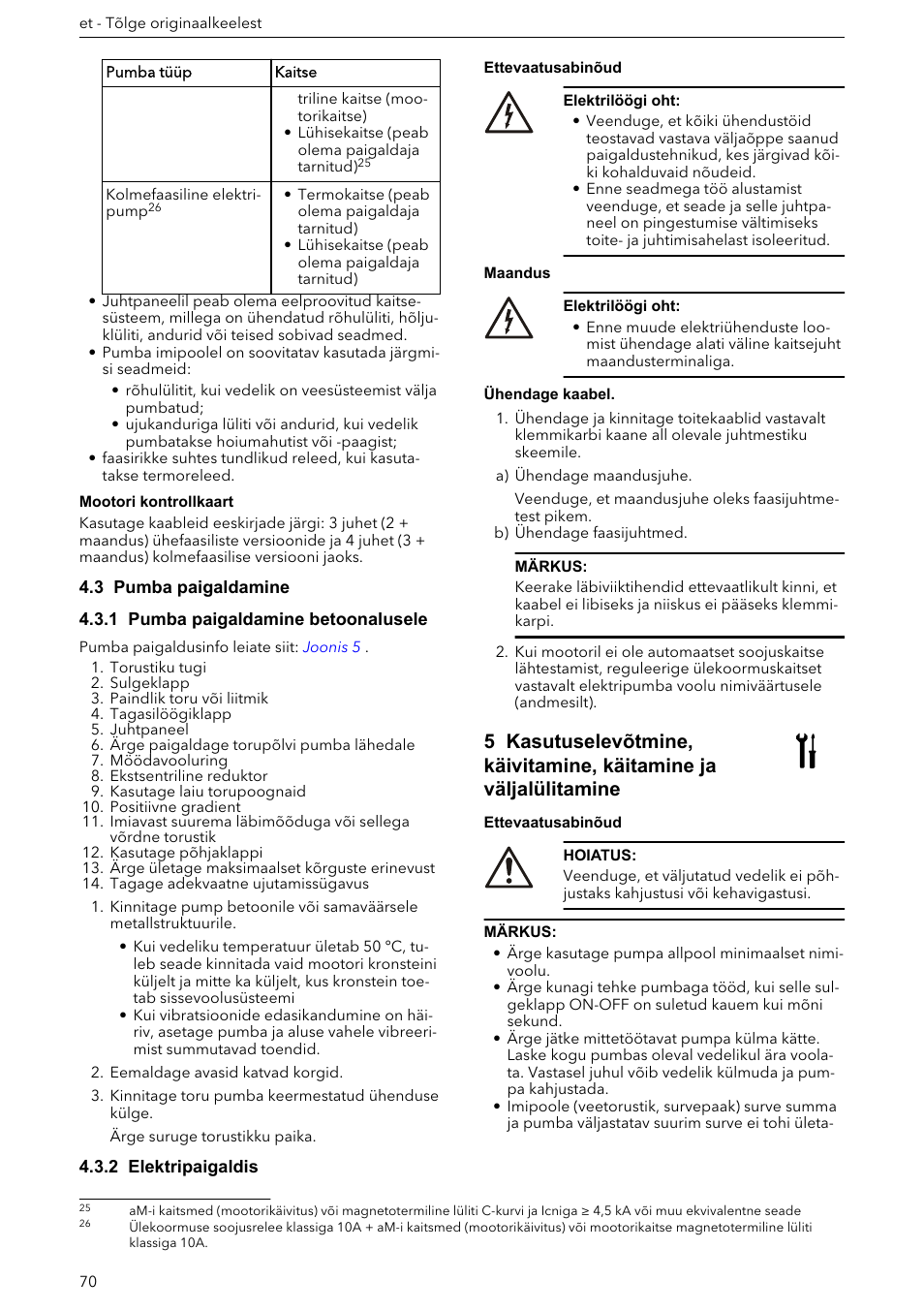 3 pumba paigaldamine, 1 pumba paigaldamine betoonalusele, 2 elektripaigaldis | Ühendage kaabel | Xylem e-HM User Manual | Page 70 / 172