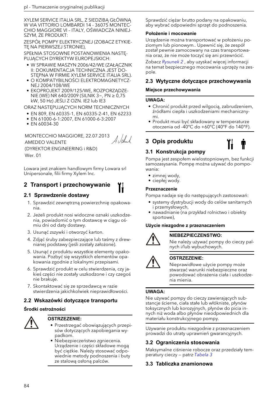 2 transport i przechowywanie, 1 sprawdzenie dostawy, 2 wskazówki dotyczące transportu | 3 wytyczne dotyczące przechowywania, 3 opis produktu, 1 konstrukcja pompy, 2 ograniczenia stosowania, 3 tabliczka znamionowa | Xylem e-HM User Manual | Page 84 / 172