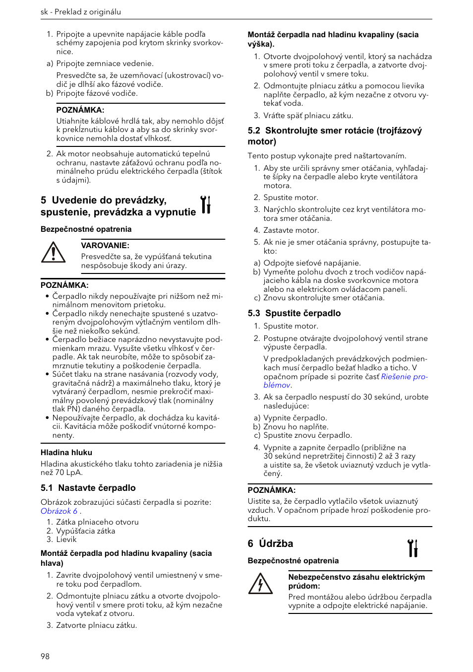 1 nastavte čerpadlo, 2 skontrolujte smer rotácie (trojfázový motor), 3 spustite čerpadlo | 6 údržba | Xylem e-HM User Manual | Page 98 / 172