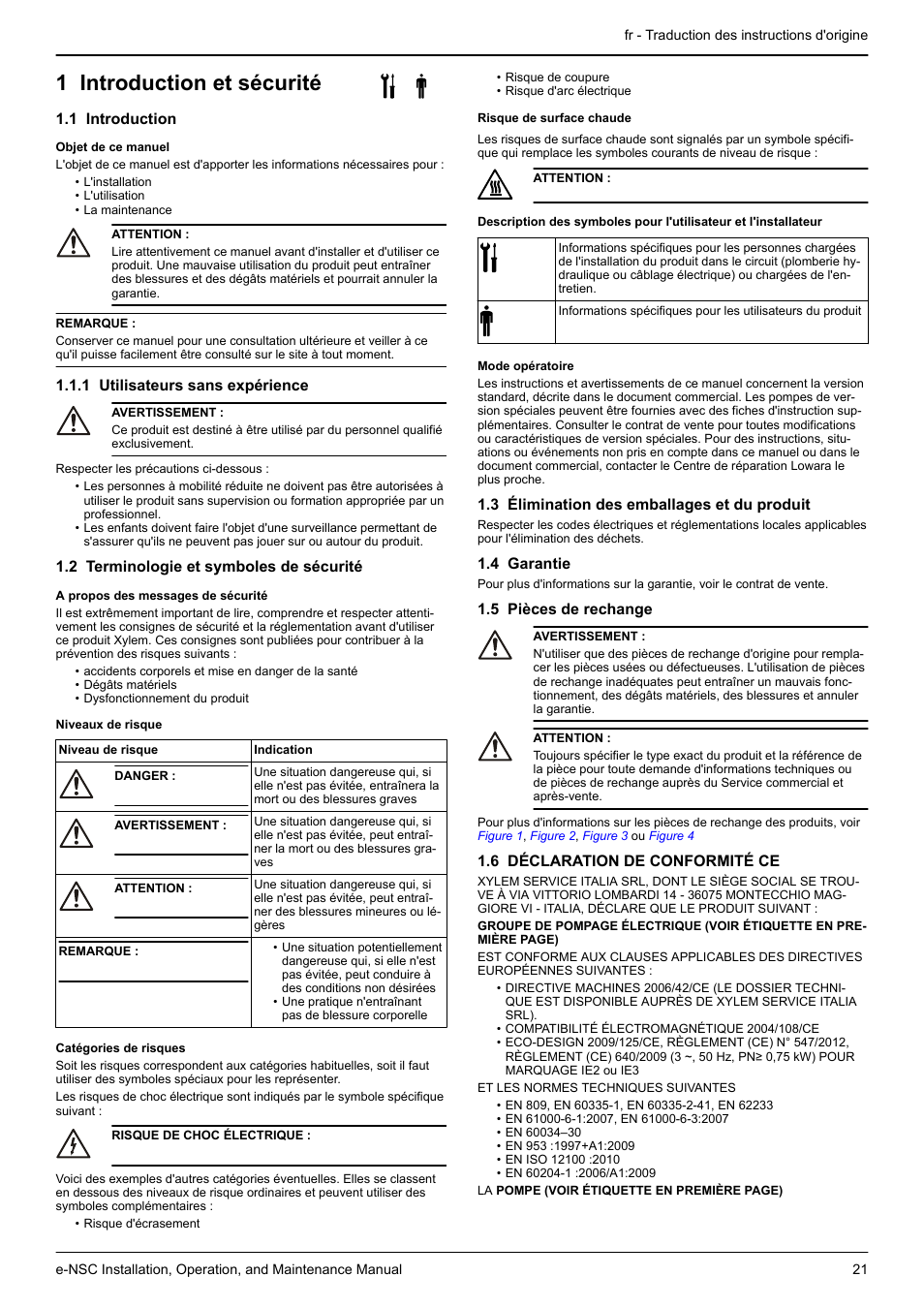 1 introduction et sécurité, 1 introduction, 1 utilisateurs sans expérience | 2 terminologie et symboles de sécurité, 3 élimination des emballages et du produit, 4 garantie, 5 pièces de rechange, 6 déclaration de conformité ce | Xylem e-NSC, e-NSCF, e-NSCC User Manual | Page 21 / 80