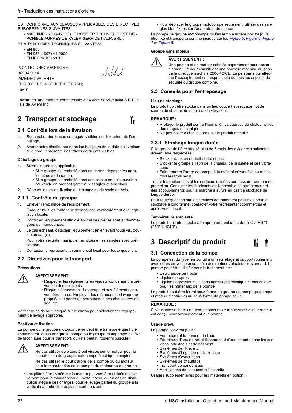 2 transport et stockage, 1 contrôle lors de la livraison, 1 contrôle du groupe | 2 directives pour le transport, 3 conseils pour l'entreposage, 1 stockage longue durée, 3 descriptif du produit, 1 conception de la pompe | Xylem e-NSC, e-NSCF, e-NSCC User Manual | Page 22 / 80