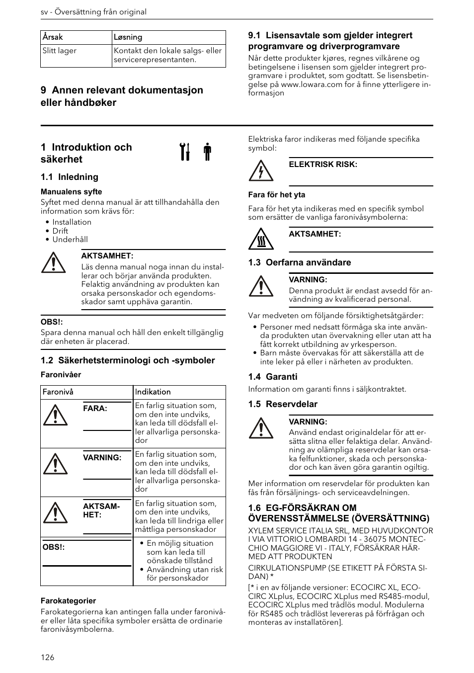 9 annen relevant dokumentasjon eller håndbøker, Installations-, drift- och underhållsmanual, 1 introduktion och säkerhet | 1 inledning, 2 säkerhetsterminologi och -symboler, 3 oerfarna användare, 4 garanti, 5 reservdelar, 6 eg-försäkran om överensstämmelse (översättning) | Xylem ECOCIRC XL & XLplus User Manual | Page 126 / 404