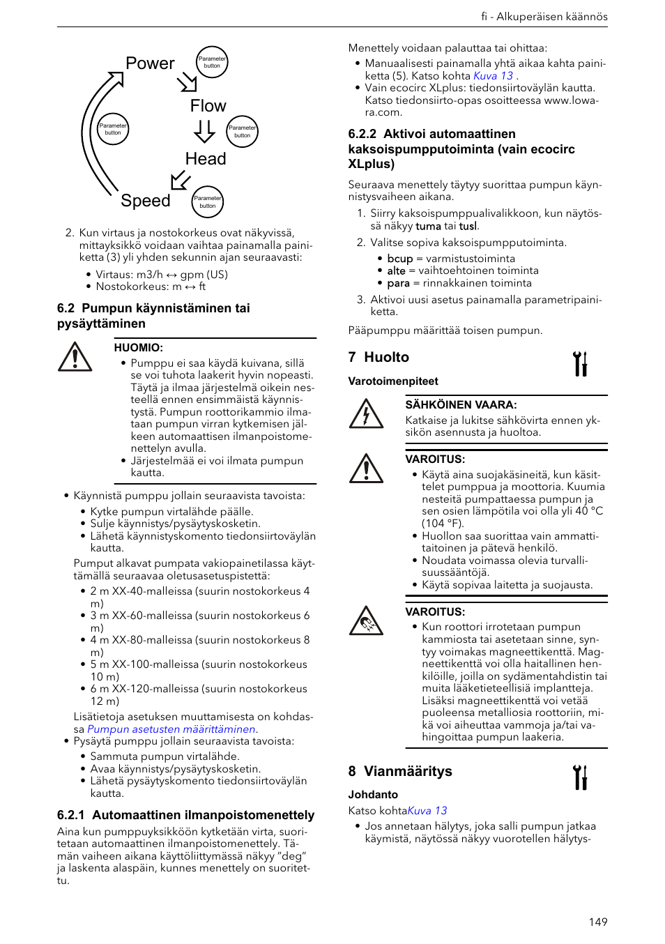 2 pumpun käynnistäminen tai pysäyttäminen, 1 automaattinen ilmanpoistomenettely, 7 huolto | 8 vianmääritys, Power speed head flow | Xylem ECOCIRC XL & XLplus User Manual | Page 149 / 404