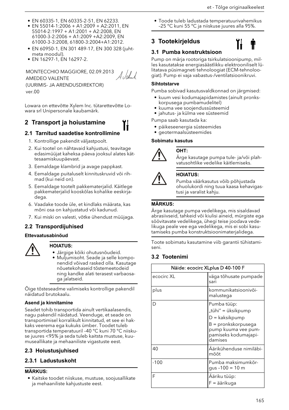2 transport ja hoiustamine, 1 tarnitud saadetise kontrollimine, 2 transpordijuhised | 3 hoiustusjuhised, 1 ladustuskoht, 3 tootekirjeldus, 1 pumba konstruktsioon, 2 tootenimi | Xylem ECOCIRC XL & XLplus User Manual | Page 165 / 404