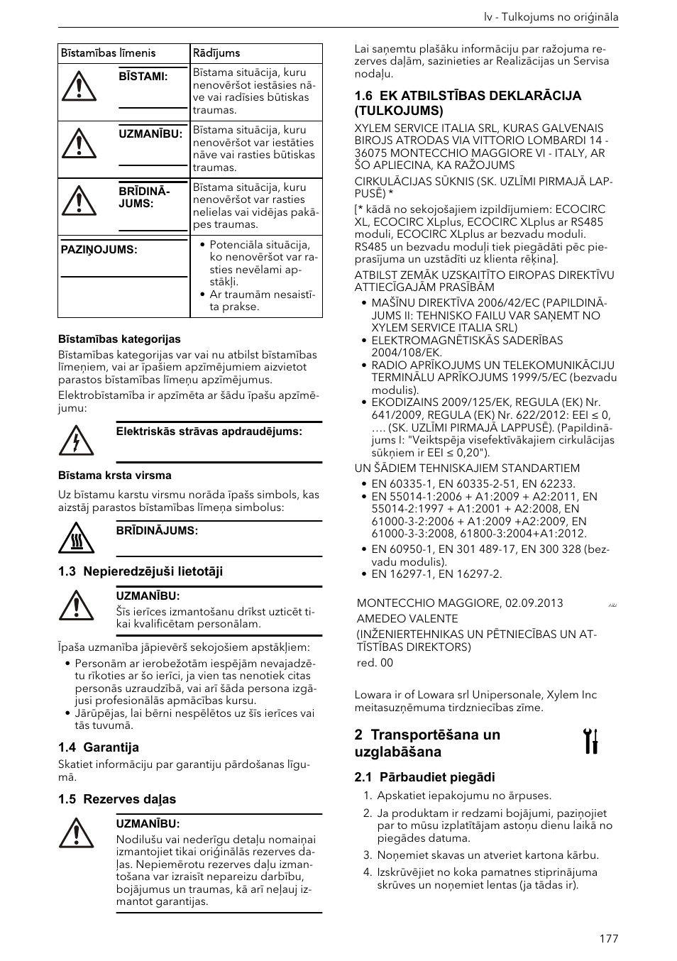 3 nepieredzējuši lietotāji, 4 garantija, 5 rezerves daļas | 6 ek atbilstības deklarācija (tulkojums), 2 transportēšana un uzglabāšana, 1 pārbaudiet piegādi | Xylem ECOCIRC XL & XLplus User Manual | Page 177 / 404