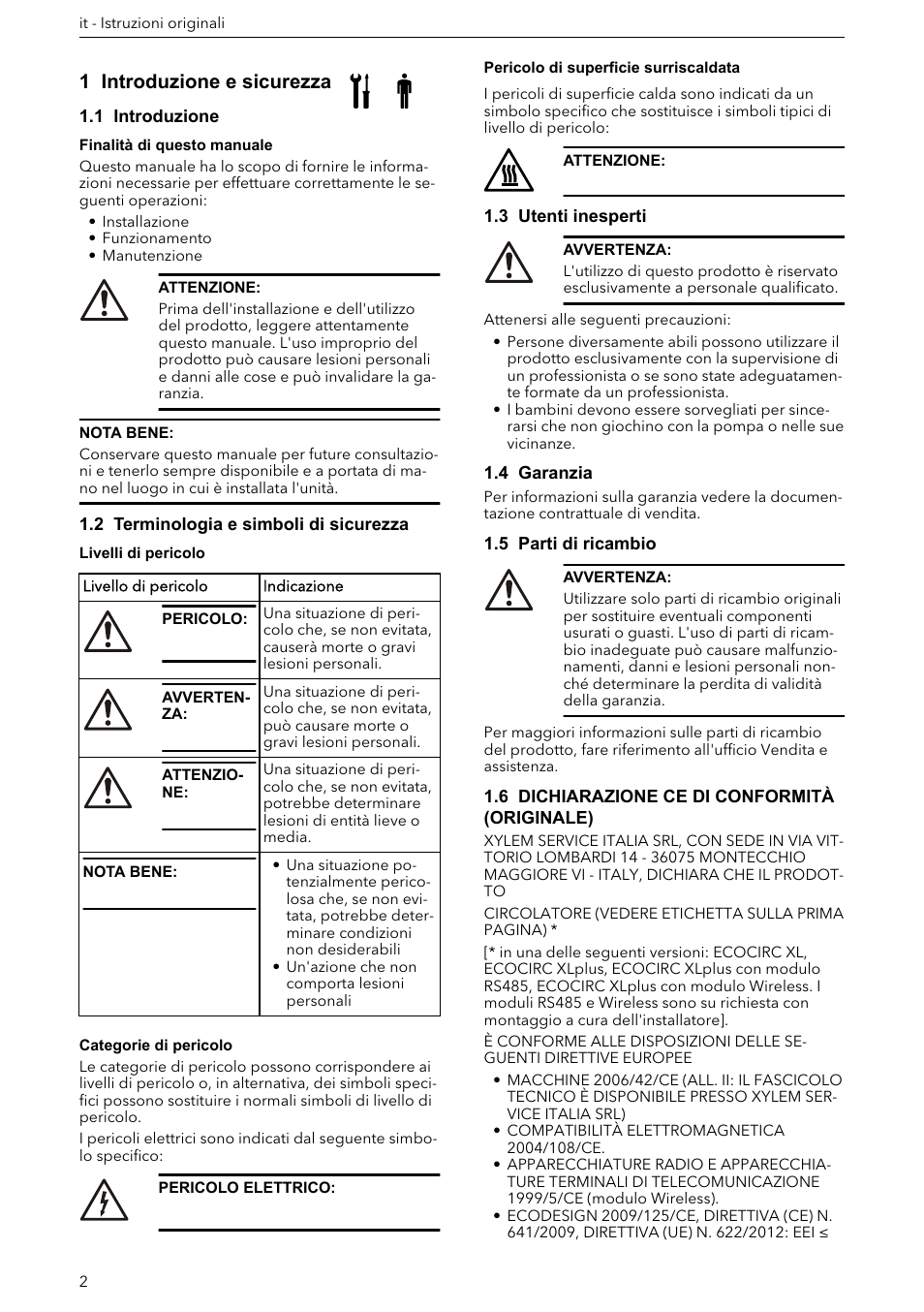 Manuale di installazione, uso e manutenzione, 1 introduzione e sicurezza, 1 introduzione | 2 terminologia e simboli di sicurezza, 3 utenti inesperti, 4 garanzia, 5 parti di ricambio, 6 dichiarazione ce di conformità (originale) | Xylem ECOCIRC XL & XLplus User Manual | Page 2 / 404