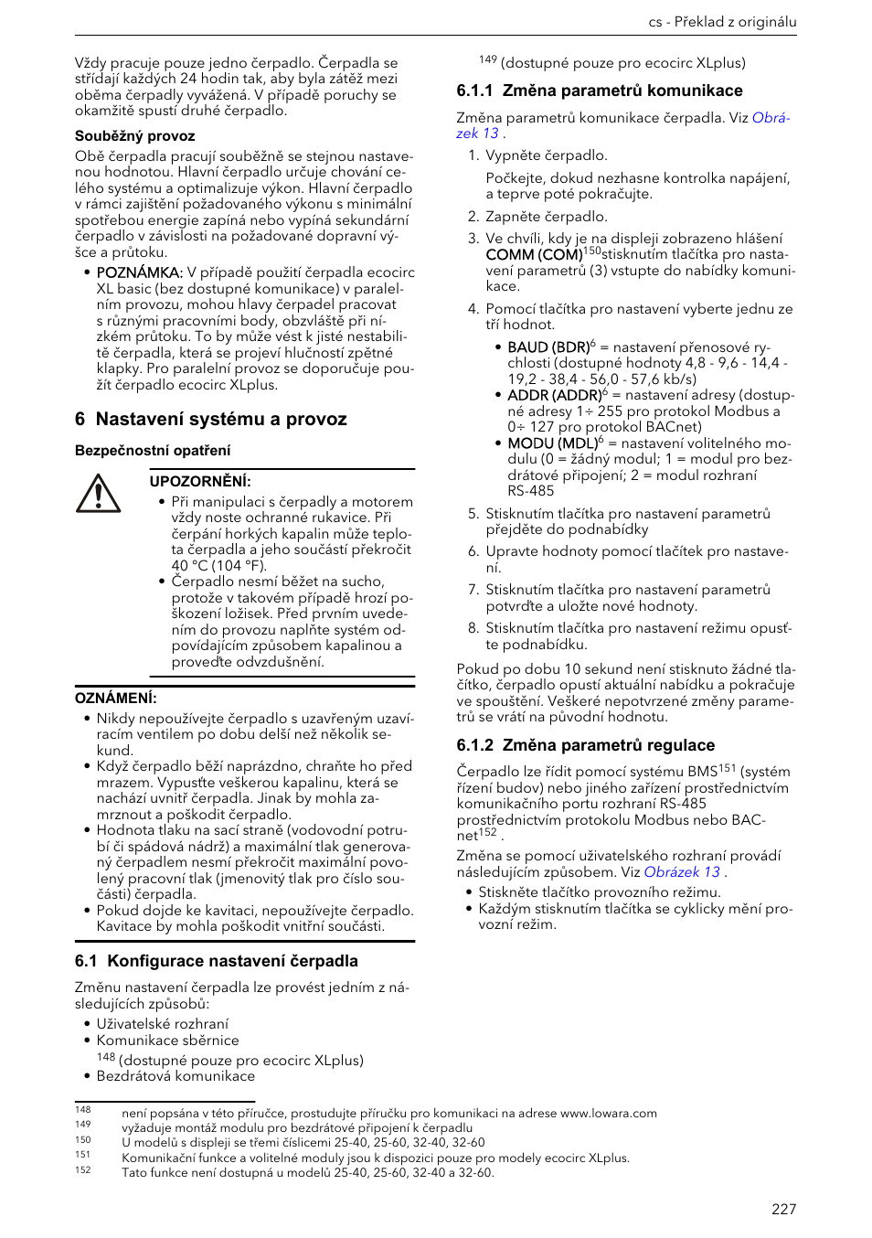 6 nastavení systému a provoz, 1 konfigurace nastavení čerpadla, 1 změna parametrů komunikace | 2 změna parametrů regulace | Xylem ECOCIRC XL & XLplus User Manual | Page 227 / 404