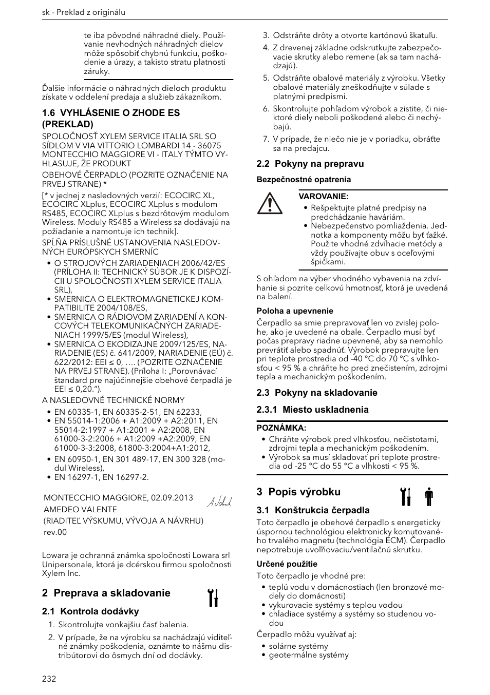 6 vyhlásenie o zhode es (preklad), 2 preprava a skladovanie, 1 kontrola dodávky | 2 pokyny na prepravu, 3 pokyny na skladovanie, 1 miesto uskladnenia, 3 popis výrobku, 1 konštrukcia čerpadla | Xylem ECOCIRC XL & XLplus User Manual | Page 232 / 404