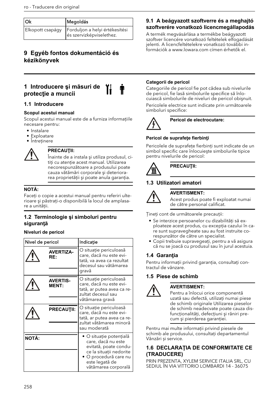 9 egyéb fontos dokumentáció és kézikönyvek, Manual de instalare, exploatare şi întreţinere, 1 introducere şi măsuri de protecţie a muncii | 1 introducere, 2 terminologie şi simboluri pentru siguranţă, 3 utilizatori amatori, 4 garanţia, 5 piese de schimb, 6 declaraţia de conformitate ce (traducere) | Xylem ECOCIRC XL & XLplus User Manual | Page 258 / 404