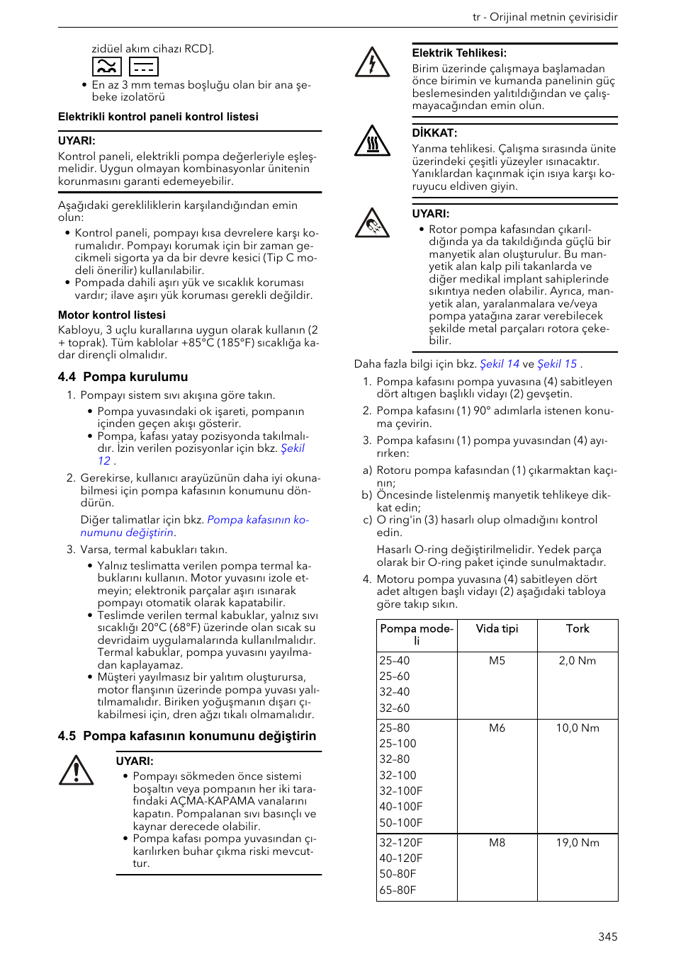 4 pompa kurulumu, 5 pompa kafasının konumunu değiştirin | Xylem ECOCIRC XL & XLplus User Manual | Page 345 / 404