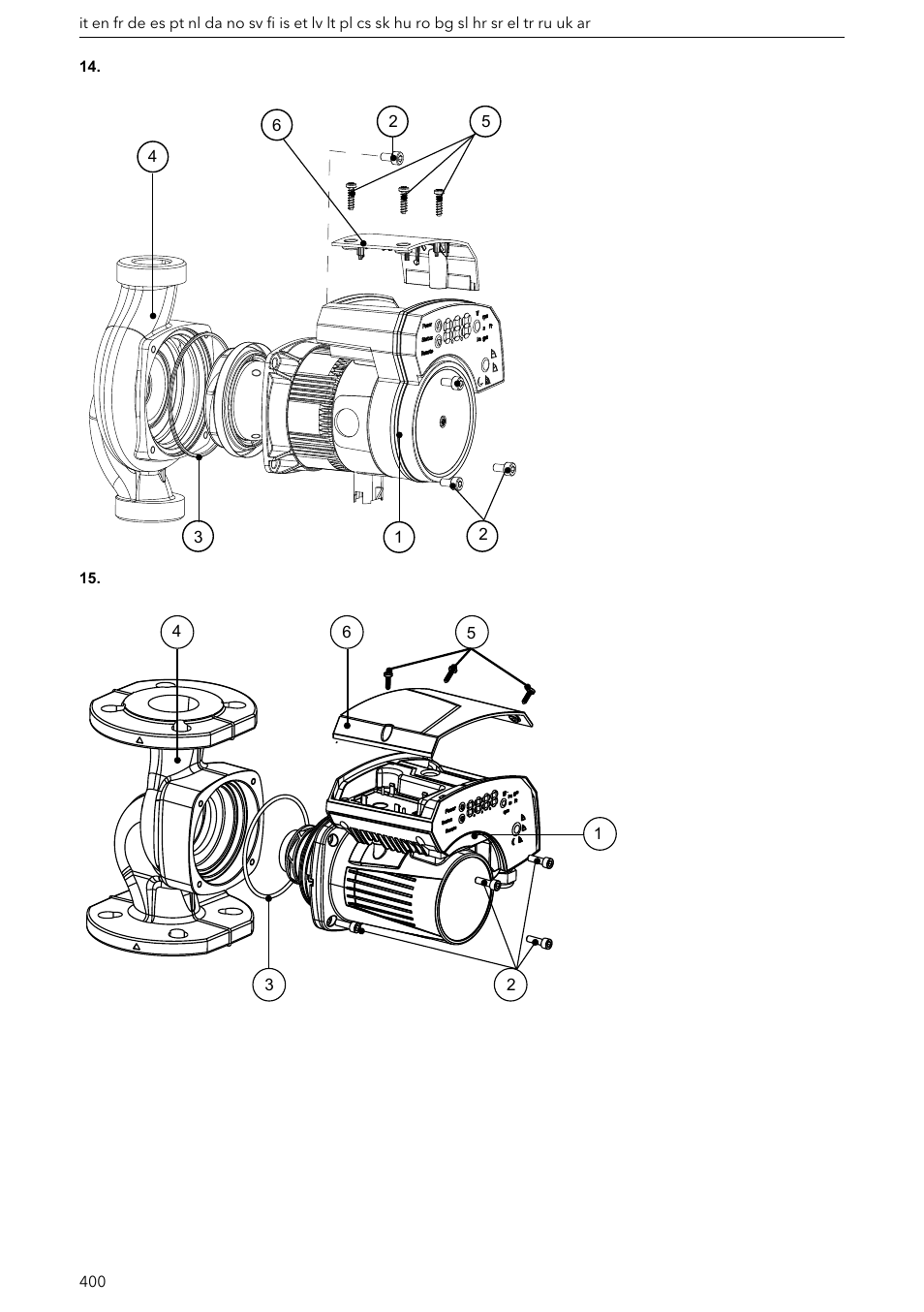 Per ulteriori informazioni, fare riferimento a, Figura, Figura 15 | Gura 15, Figura 14, Figure 14, Figure, Nection. see, Figure 15, Screws (5). see | Xylem ECOCIRC XL & XLplus User Manual | Page 400 / 404