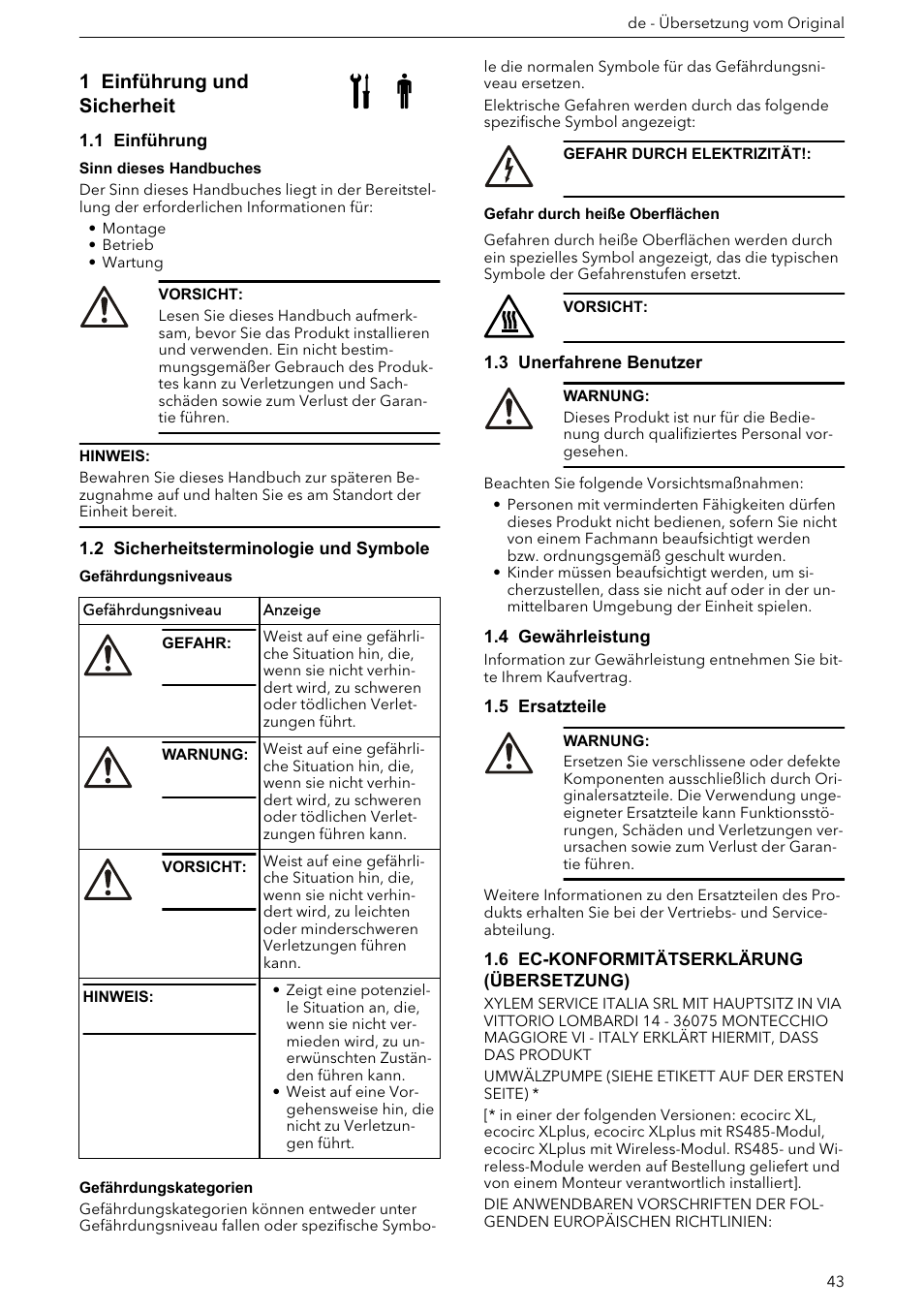 Montage-, betriebs- und wartungshandbuch, 1 einführung und sicherheit, 1 einführung | 2 sicherheitsterminologie und symbole, 3 unerfahrene benutzer, 4 gewährleistung, 5 ersatzteile, 6 ec-konformitätserklärung (übersetzung) | Xylem ECOCIRC XL & XLplus User Manual | Page 43 / 404
