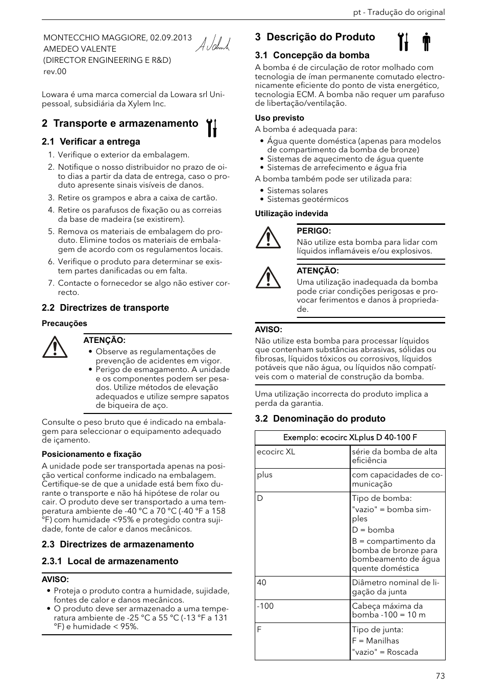 2 transporte e armazenamento, 1 verificar a entrega, 2 directrizes de transporte | 3 directrizes de armazenamento, 1 local de armazenamento, 3 descrição do produto, 1 concepção da bomba, 2 denominação do produto | Xylem ECOCIRC XL & XLplus User Manual | Page 73 / 404