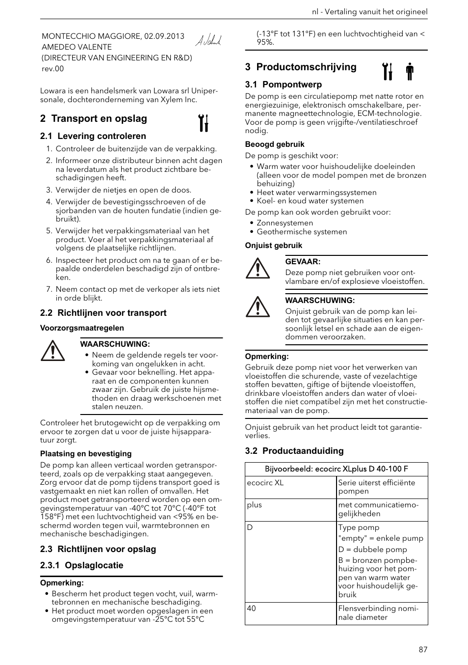 2 transport en opslag, 1 levering controleren, 2 richtlijnen voor transport | 3 richtlijnen voor opslag, 1 opslaglocatie, 3 productomschrijving, 1 pompontwerp, 2 productaanduiding | Xylem ECOCIRC XL & XLplus User Manual | Page 87 / 404