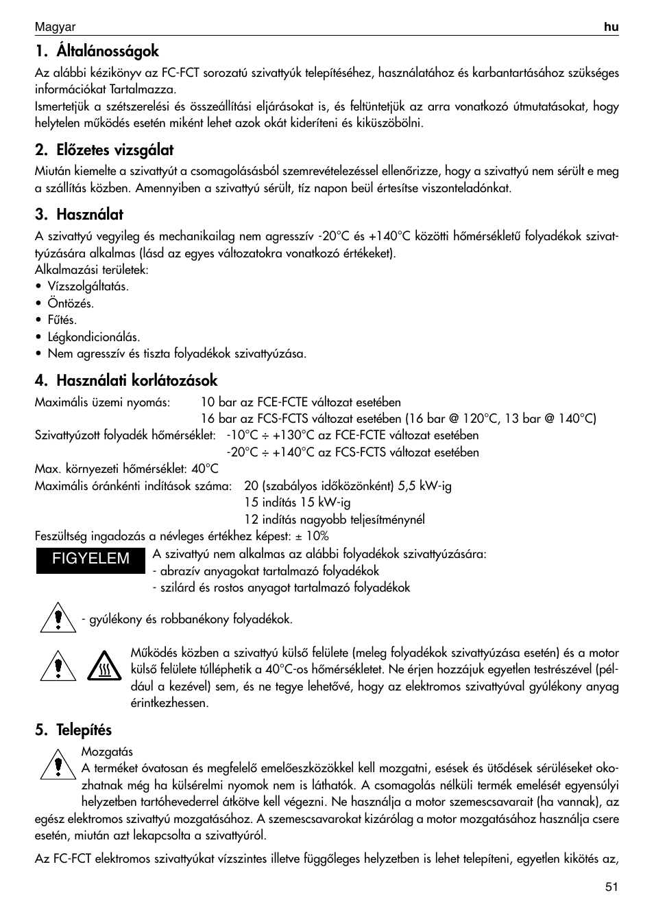 Általánosságok, Elœzetes vizsgálat, Használat | Használati korlátozások, Telepítés, Figyelem | Xylem FC FCT (Single & Twin Version) User Manual | Page 51 / 80