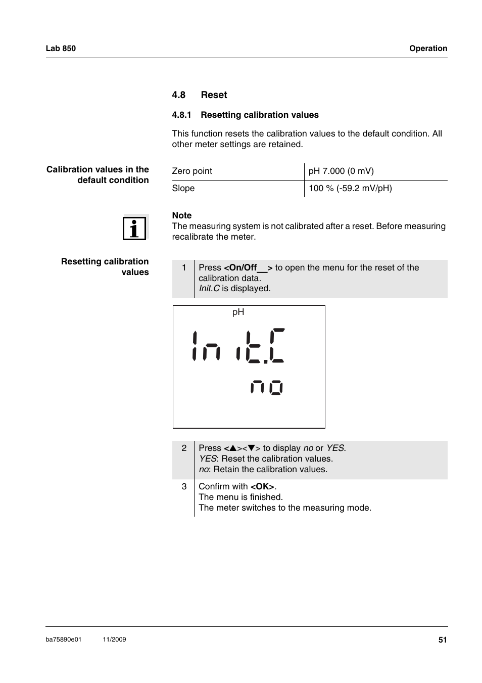 8 reset, 1 resetting calibration values, Reset 4.8.1 | Resetting calibration values, Ct i n | Xylem Lab 850, starting from serial number 09470315 User Manual | Page 51 / 73