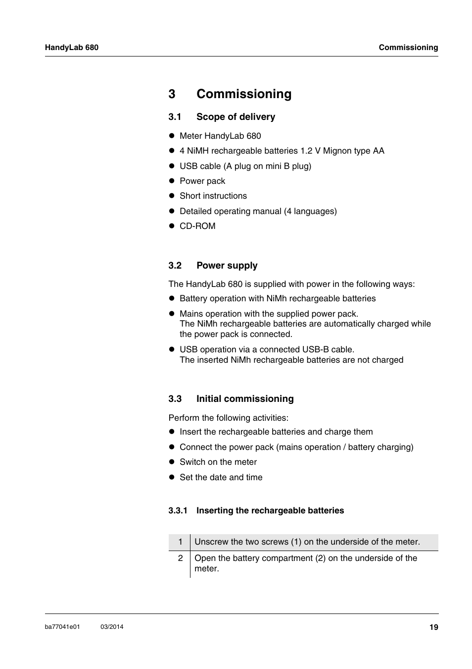 3 commissioning, 1 scope of delivery, 2 power supply | 3 initial commissioning, 1 inserting the rechargeable batteries, Commissioning, Scope of delivery, Power supply, Initial commissioning 3.3.1, Inserting the rechargeable batteries | Xylem HandyLab 680 User Manual | Page 19 / 120