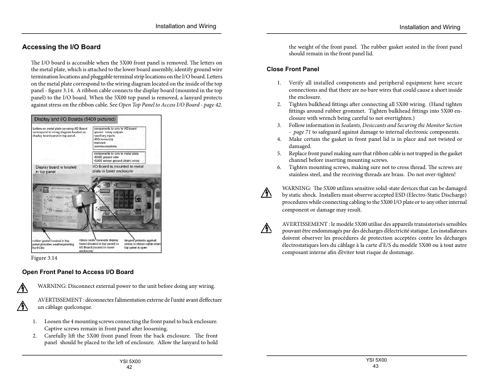 Accessing the i/o board, Open front panel to access i/o board, Close front panel | YSI 5500D-1 User Manual | Page 22 / 127