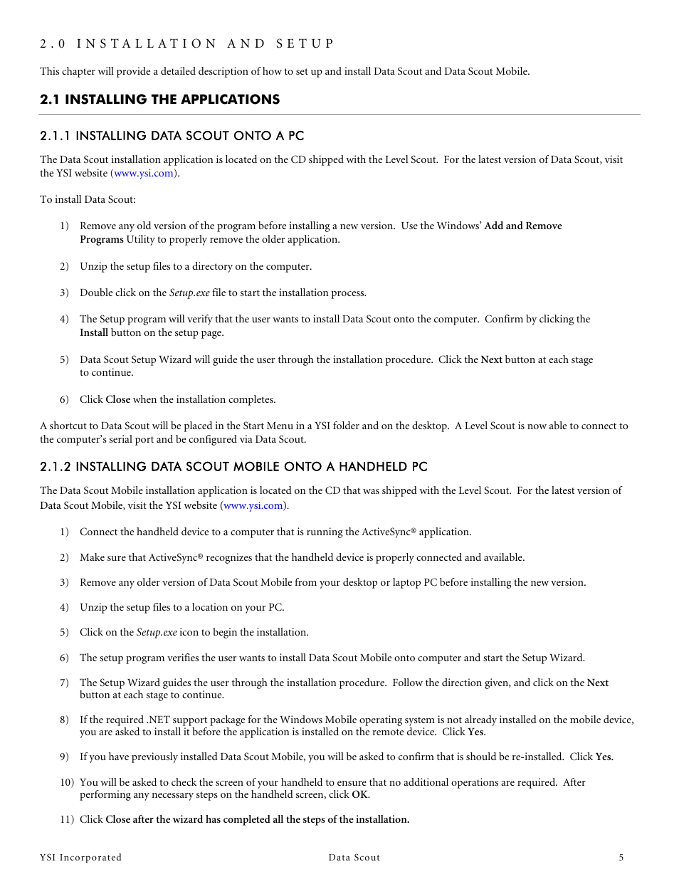 1 installing the applications, 1 installing data scout onto a pc, 2 installing data scout mobile onto a handheld pc | 0 installation and setup | YSI Data Scout User Manual | Page 5 / 33