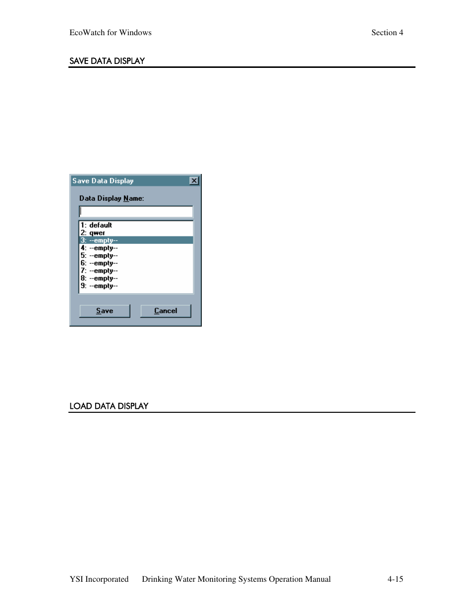 Save data display, Load data display | YSI 600DW-B Sonde User Manual | Page 186 / 300