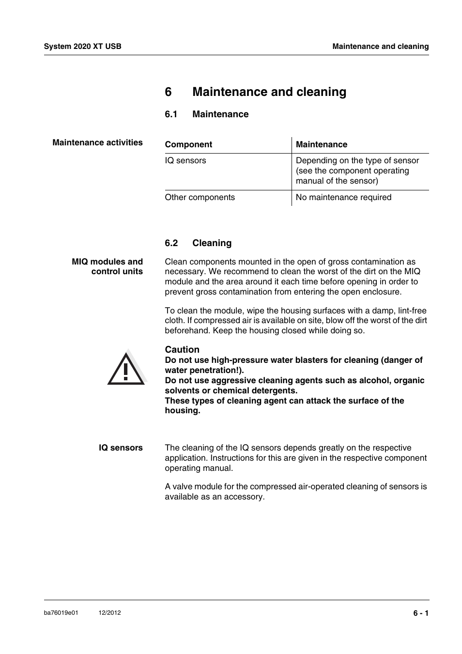 6 maintenance and cleaning, 1 maintenance, 2 cleaning | Maintenance and cleaning -1, Maintenance -1, Cleaning -1, Section 6.2 c, Leaning, 6maintenance and cleaning | YSI IQ SensorNet 2020 XT Terminal User Manual | Page 159 / 196