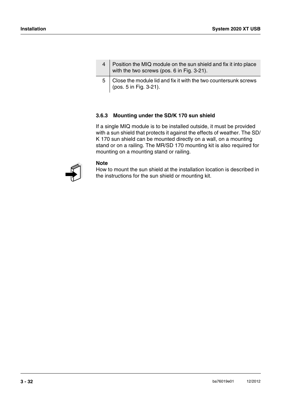 3 mounting under the sd/k 170 sun shield, Mounting under the sd/k 170 sun shield -32, Section 3.6.3) | YSI IQ SensorNet 2020 XT Terminal User Manual | Page 62 / 196