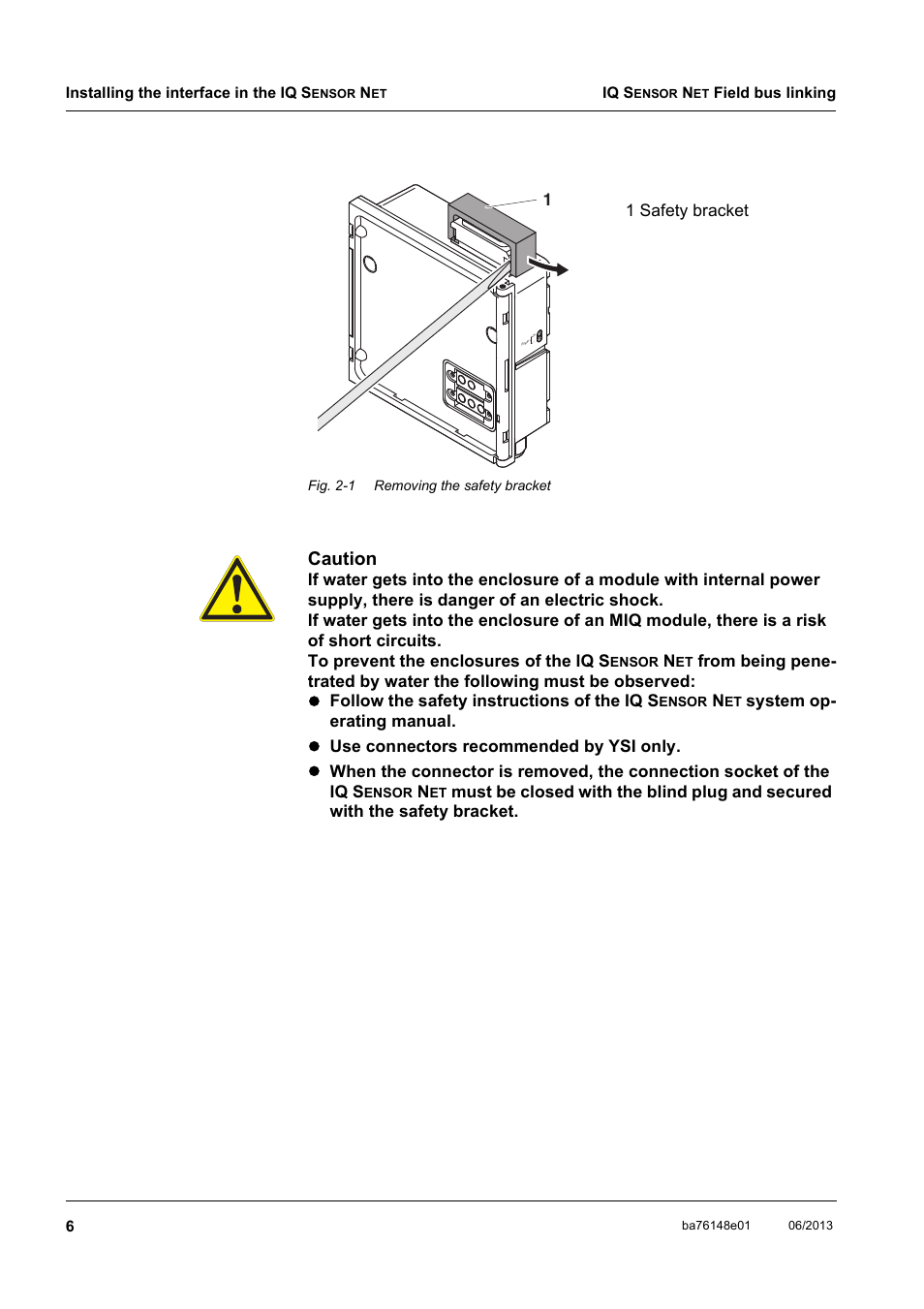 Caution | YSI IQ S ENSOR N ET Field bus linking User Manual | Page 8 / 44