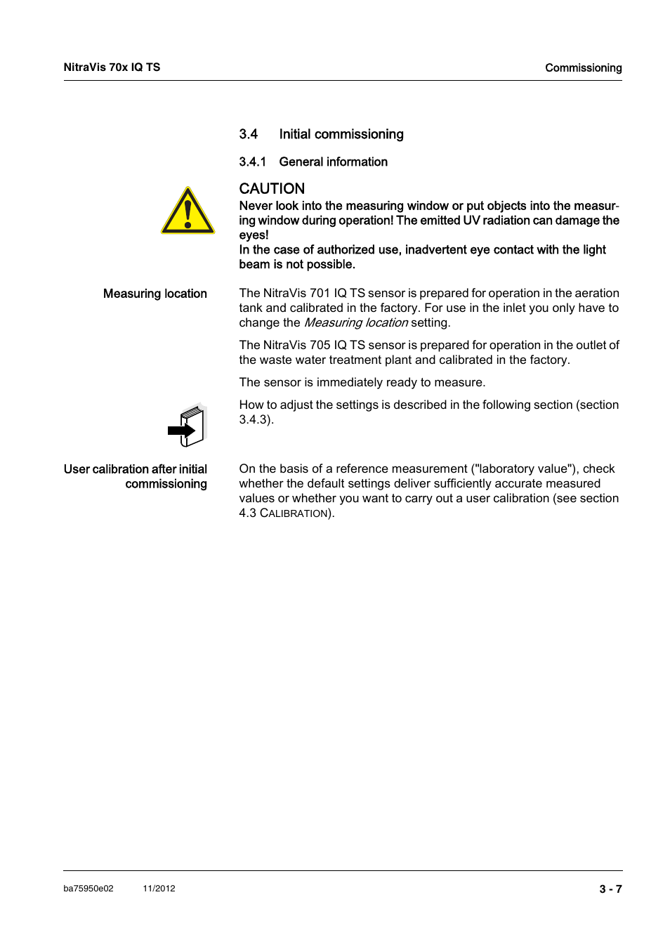 4 initial commissioning, 1 general information, 4 initial commissioning -7 | General information -7 | YSI IQ S ENSOR N ET NitraVis 70x IQ TS User Manual | Page 17 / 60