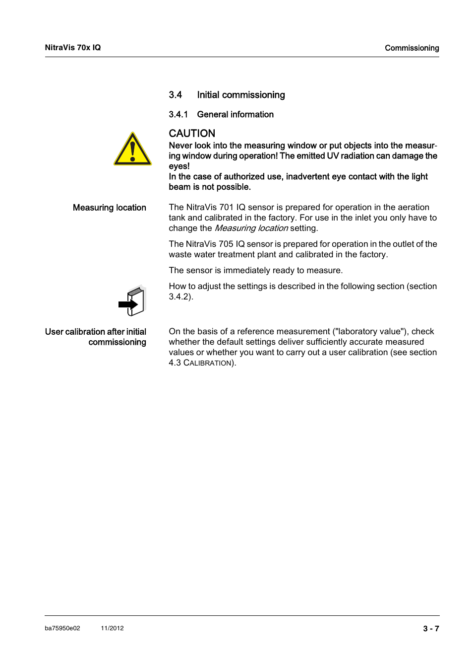 4 initial commissioning, 1 general information, 4 initial commissioning -7 | General information -7 | YSI IQ S ENSOR N ET NitraVis 70x IQ User Manual | Page 17 / 58