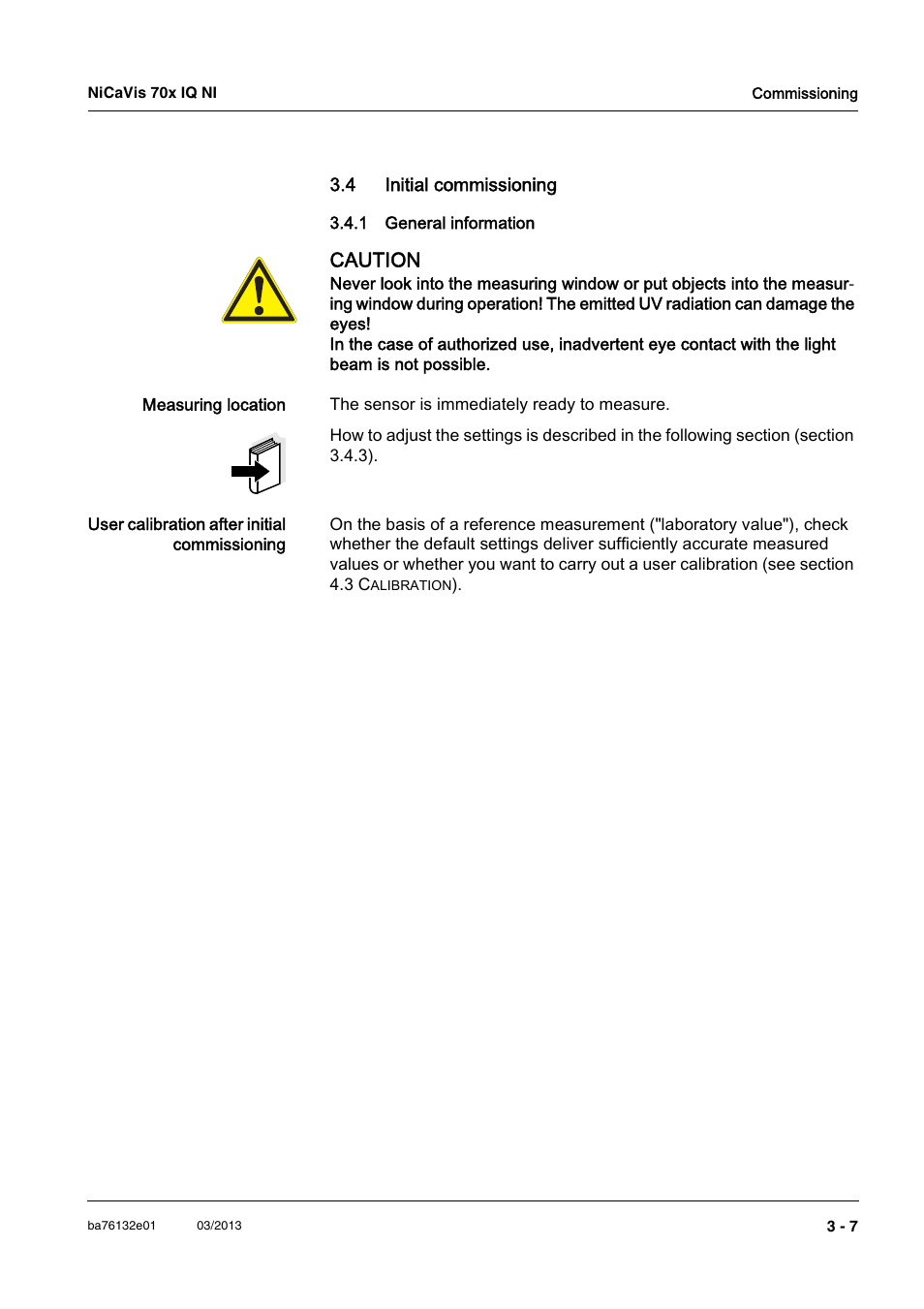 4 initial commissioning, 1 general information, 4 initial commissioning -7 | General information -7, Caution | YSI NiCaVis 701 IQ NI User Manual | Page 17 / 66