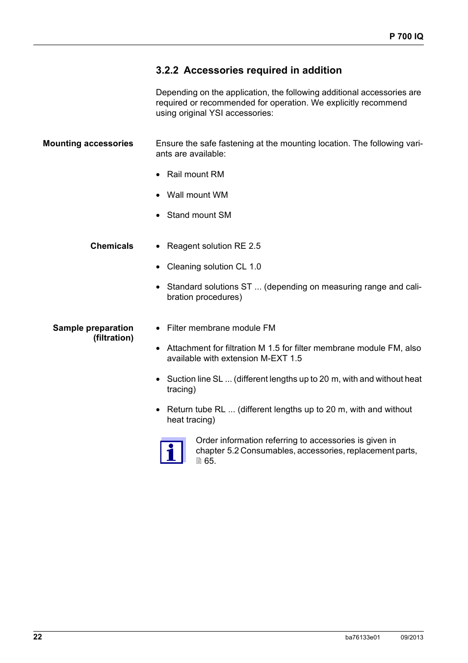 2 accessories required in addition | YSI P 700 IQ Analyzer User Manual | Page 22 / 116