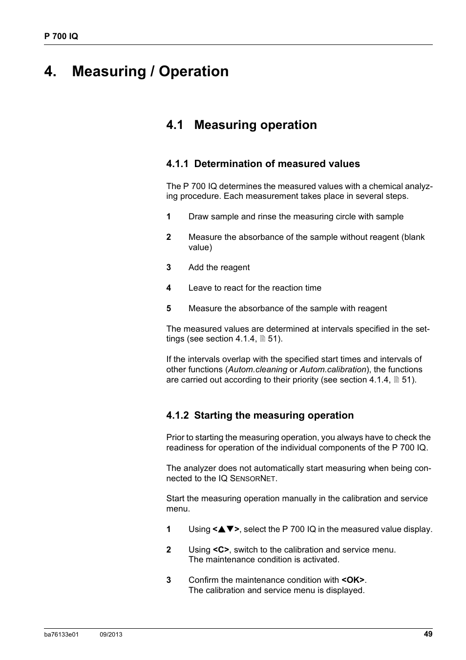 Measuring / operation, 1 measuring operation, 1 determination of measured values | 2 starting the measuring operation | YSI P 700 IQ Analyzer User Manual | Page 49 / 116