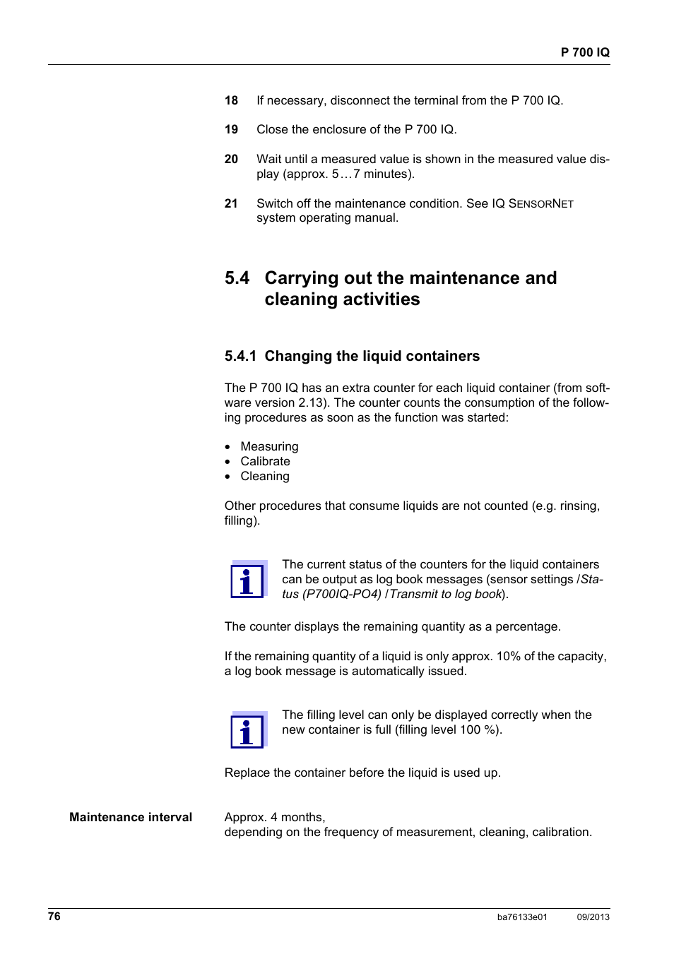 1 changing the liquid containers, See section 5.4.1,  76), See section 5.4.1,  76 | YSI P 700 IQ Analyzer User Manual | Page 76 / 116