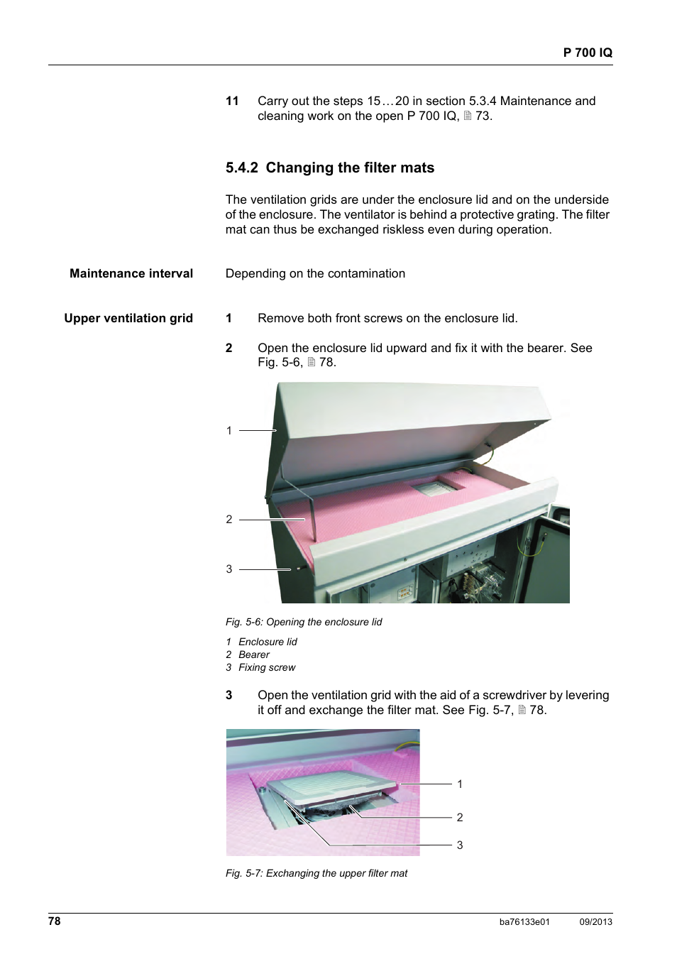 2 changing the filter mats, See section 5.4.2,  78) | YSI P 700 IQ Analyzer User Manual | Page 78 / 116