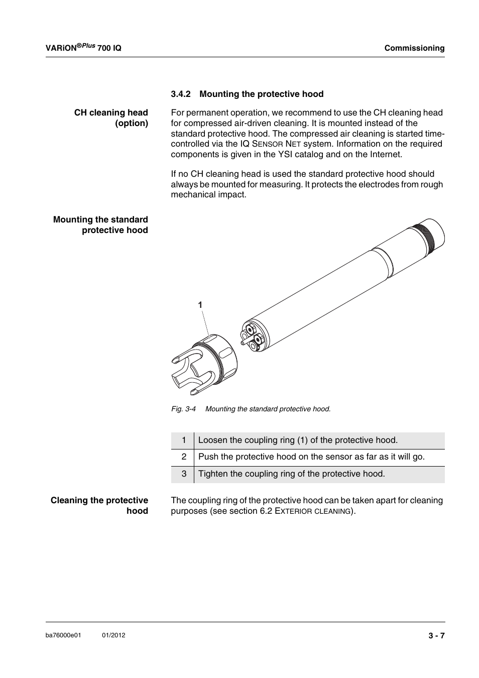 2 mounting the protective hood, Mounting the protective hood -7 | YSI IQ S ENSOR N ET VARiON Plus 700 IQ User Manual | Page 19 / 72