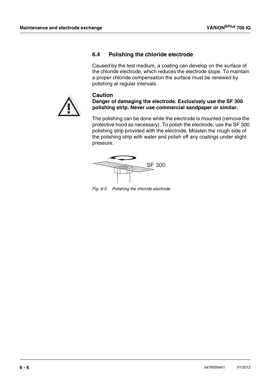 4 polishing the chloride electrode, Polishing the chloride electrode -6, Sf 300 | YSI IQ S ENSOR N ET VARiON Plus 700 IQ User Manual | Page 52 / 72