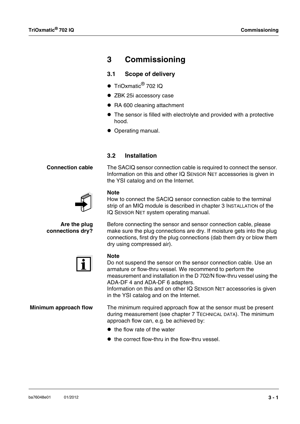 3 commissioning, 1 scope of delivery, 2 installation | Commissioning -1, Scope of delivery -1, Installation -1, 3commissioning | YSI IQ S ENSOR N ET TriOxmatic  702 IQ User Manual | Page 11 / 54