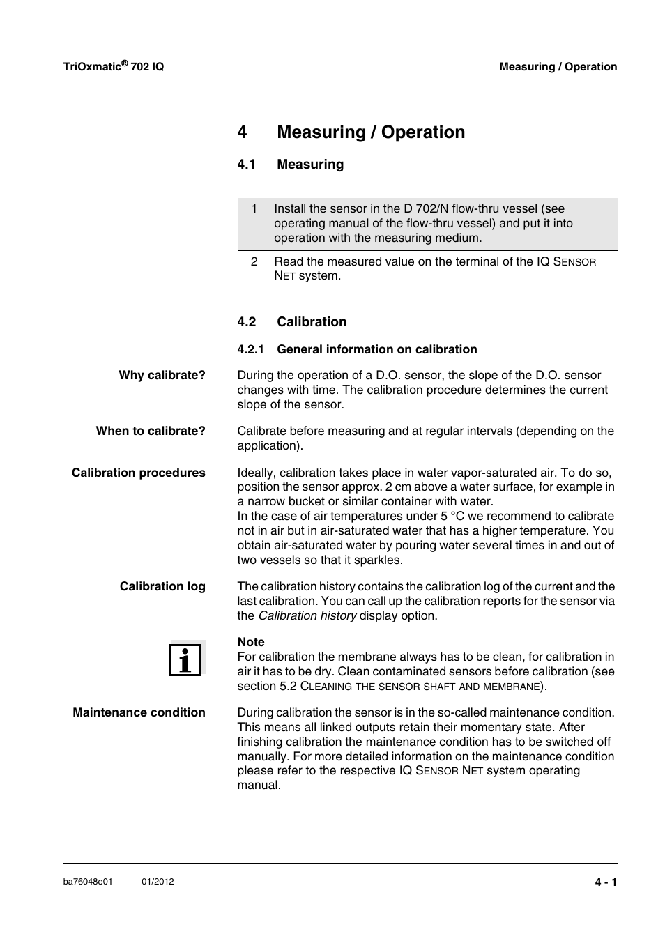 4 measuring / operation, 1 measuring, 2 calibration | 1 general information on calibration, Measuring / operation -1, Measuring -1, Calibration -1 4.2.1, General information on calibration -1, Or (see section 4.2 c, Alibration | YSI IQ S ENSOR N ET TriOxmatic  702 IQ User Manual | Page 17 / 54