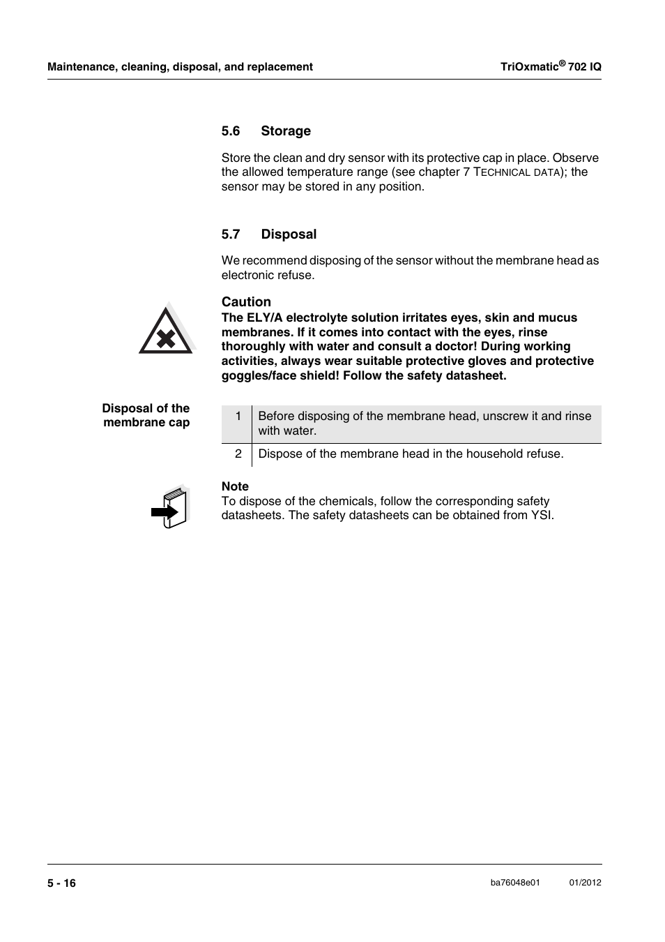 6 storage, 7 disposal, Storage -16 | Disposal -16 | YSI IQ S ENSOR N ET TriOxmatic  702 IQ User Manual | Page 38 / 54