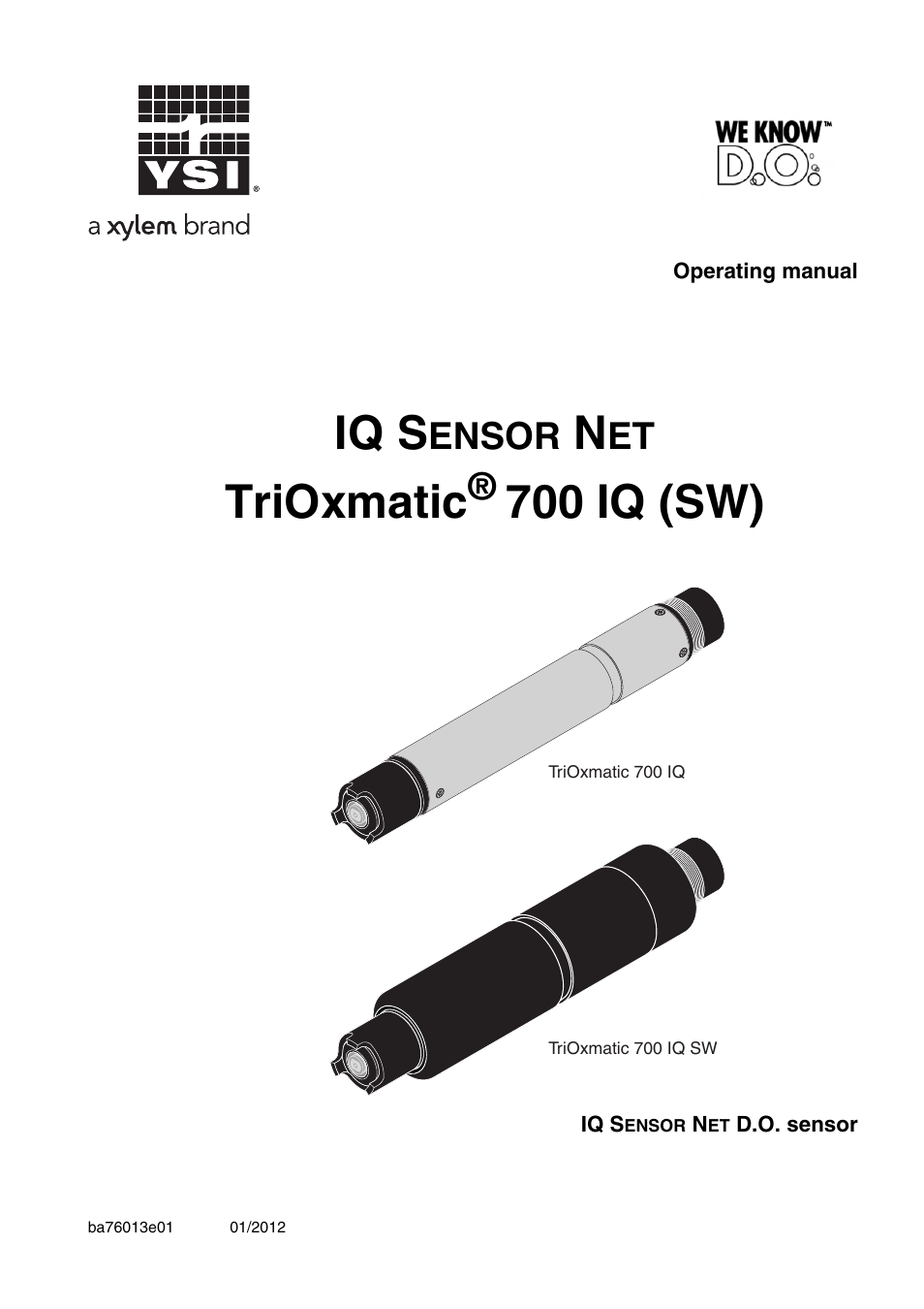 YSI IQ S ENSOR N ET TriOxmatic  700 IQ (SW) User Manual | 58 pages