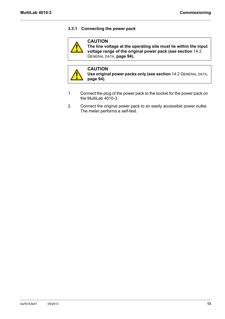 1 connecting the power pack, Connecting the power pack, Ee section 3.3.1 c | Onnecting, Power, Pack | Xylem MultiLab 4010-3 User Manual | Page 13 / 112