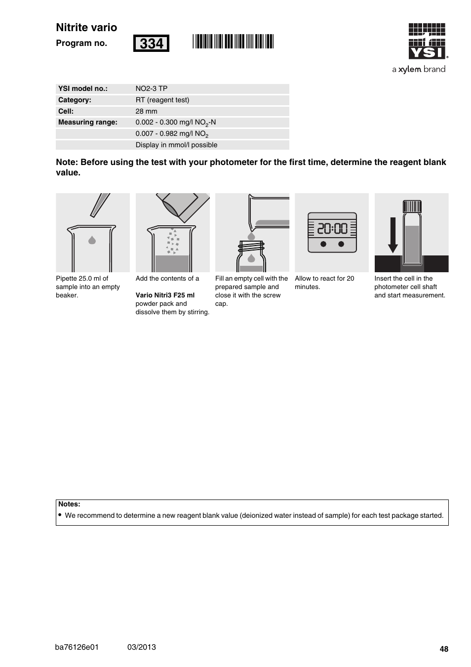 Nitrite vario, No2-3 tp, 002 - 0.300 mg/l no | 28 mm, Rn334, 00 nitrite vario | YSI pHotoFlex Series User Manual | Page 48 / 64
