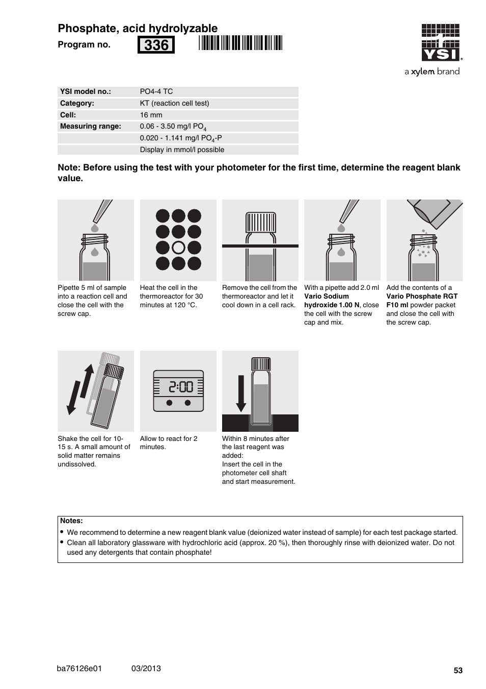 Phosphate, acid hydrolyzable, Po4-4 tc, 06 - 3.50 mg/l po | 16 mm, Rn336, 00 phosphate, acid hydrolyzable | YSI pHotoFlex Series User Manual | Page 53 / 64