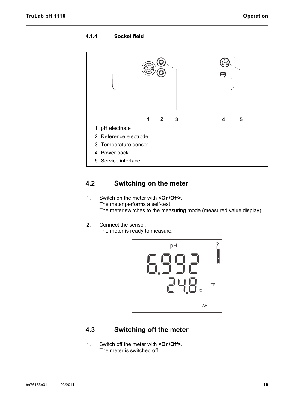 4 socket field, 2 switching on the meter, 3 switching off the meter | Socket field, Switching on the meter, Switching off the meter | YSI TruLab pH 1110 User Manual | Page 15 / 54