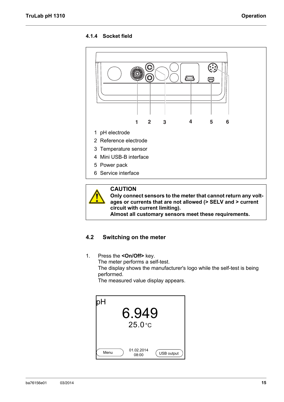 4 socket field, 2 switching on the meter, Socket field | Switching on the meter, Section 4.2 s, Witching, Meter | YSI TruLab 1310P User Manual | Page 15 / 74