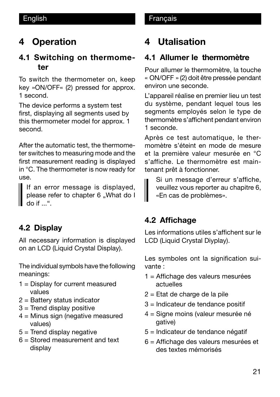4 utalisation, 4 operation, 1 allumer le thermomètre | 2 affi chage, 1 switching on thermome- ter, 2 display | Xylem TFX Serie User Manual | Page 21 / 38