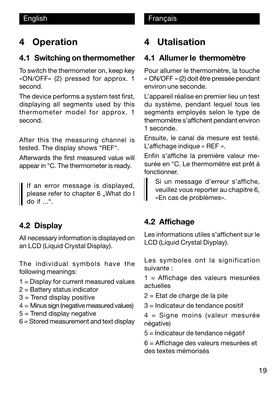 4 utalisation, 4 operation, 1 allumer le thermomètre | 2 affichage, 1 switching on thermomether, 2 display | Xylem TFX 422 User Manual | Page 19 / 36