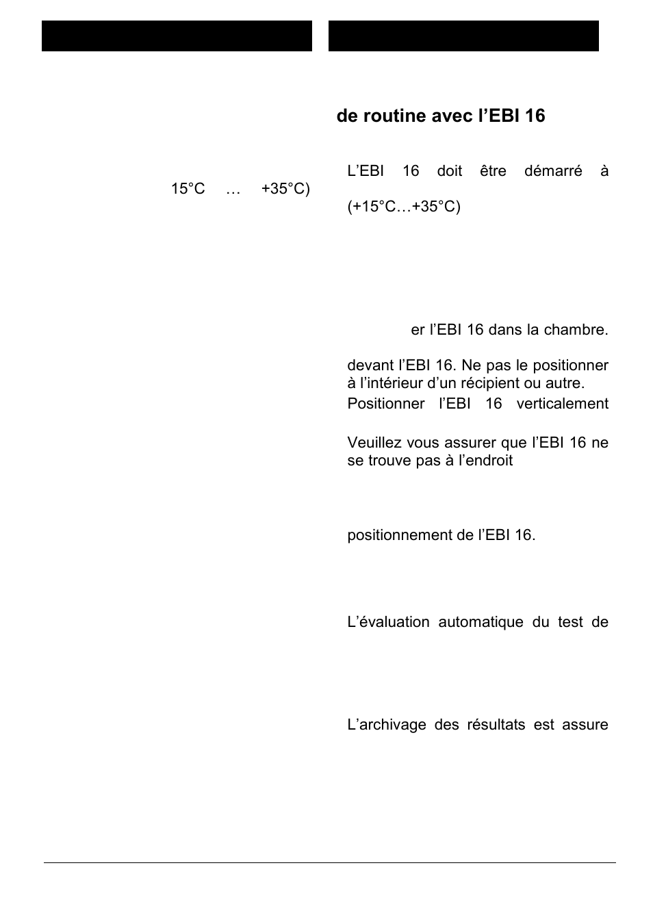 Place in the chamber, Evaluation, Archiving of the results | Positionnement dans la chambre, Archivage des résultats | Xylem EBI 16 User Manual | Page 15 / 36